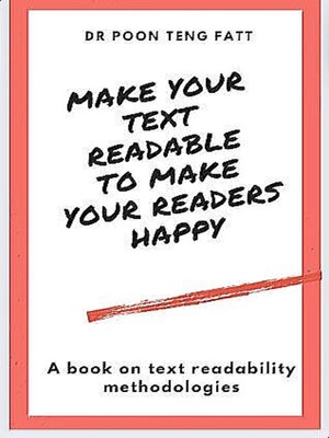 cover image of Make Your Text Readable  to Make  Your Readers Happy
